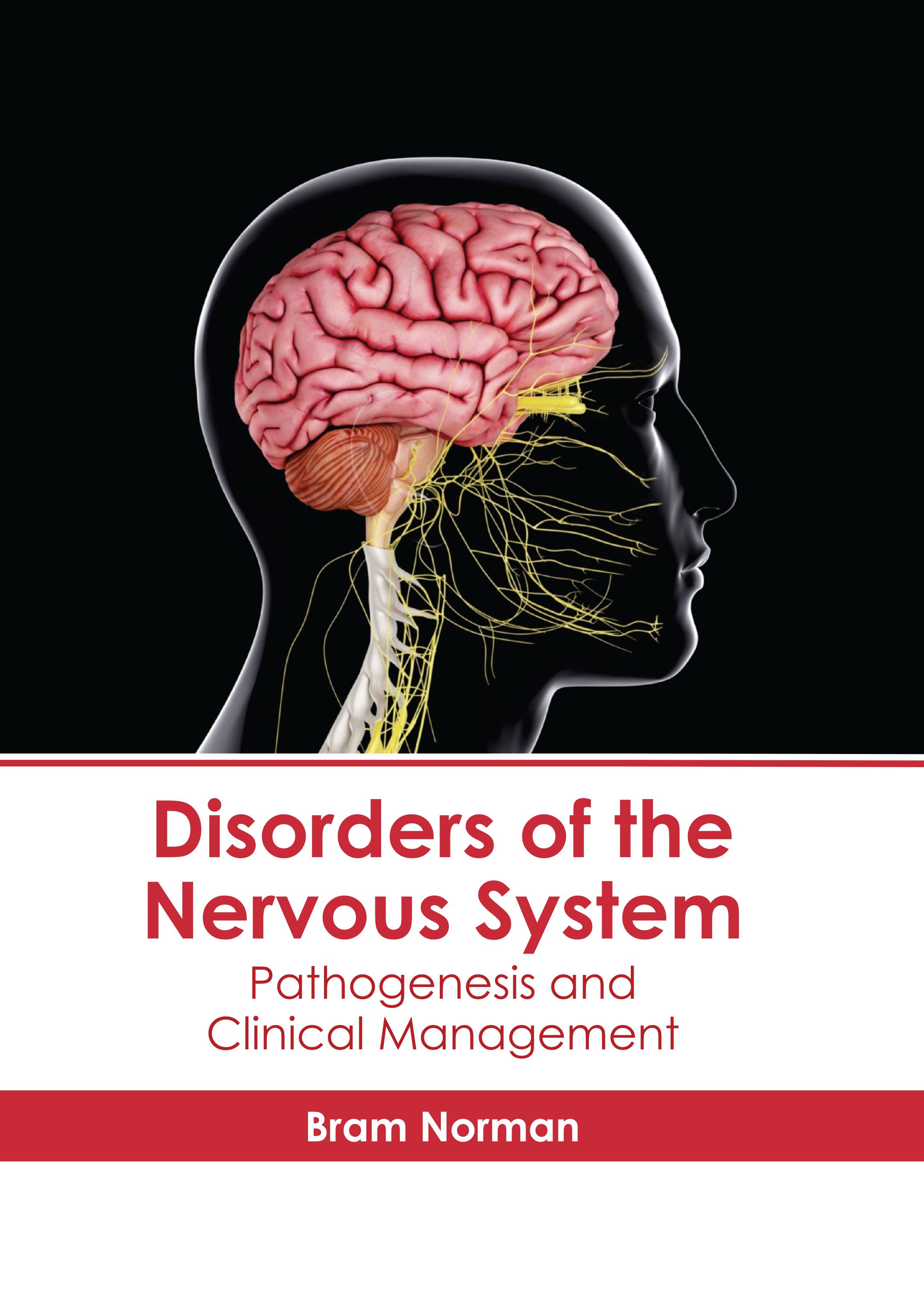 DISORDERS OF THE NERVOUS SYSTEM: PATHOGENESIS AND CLINICAL MANAGEMENT