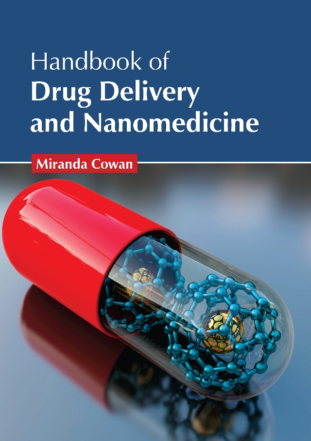 HANDBOOK OF DRUG DELIVERY AND NANOMEDICINE