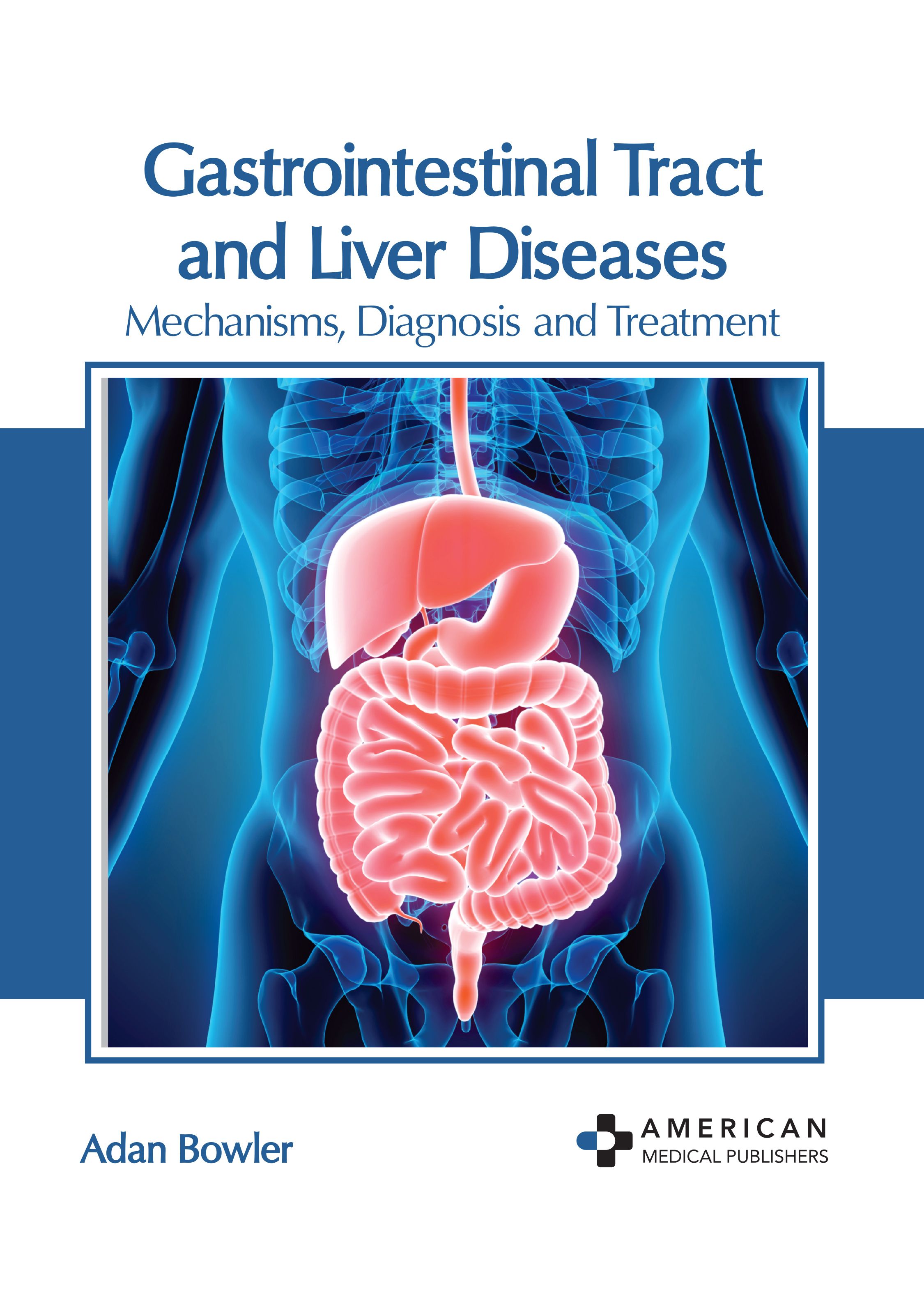GASTROINTESTINAL TRACT AND LIVER DISEASES: MECHANISMS, DIAGNOSIS AND TREATMENT