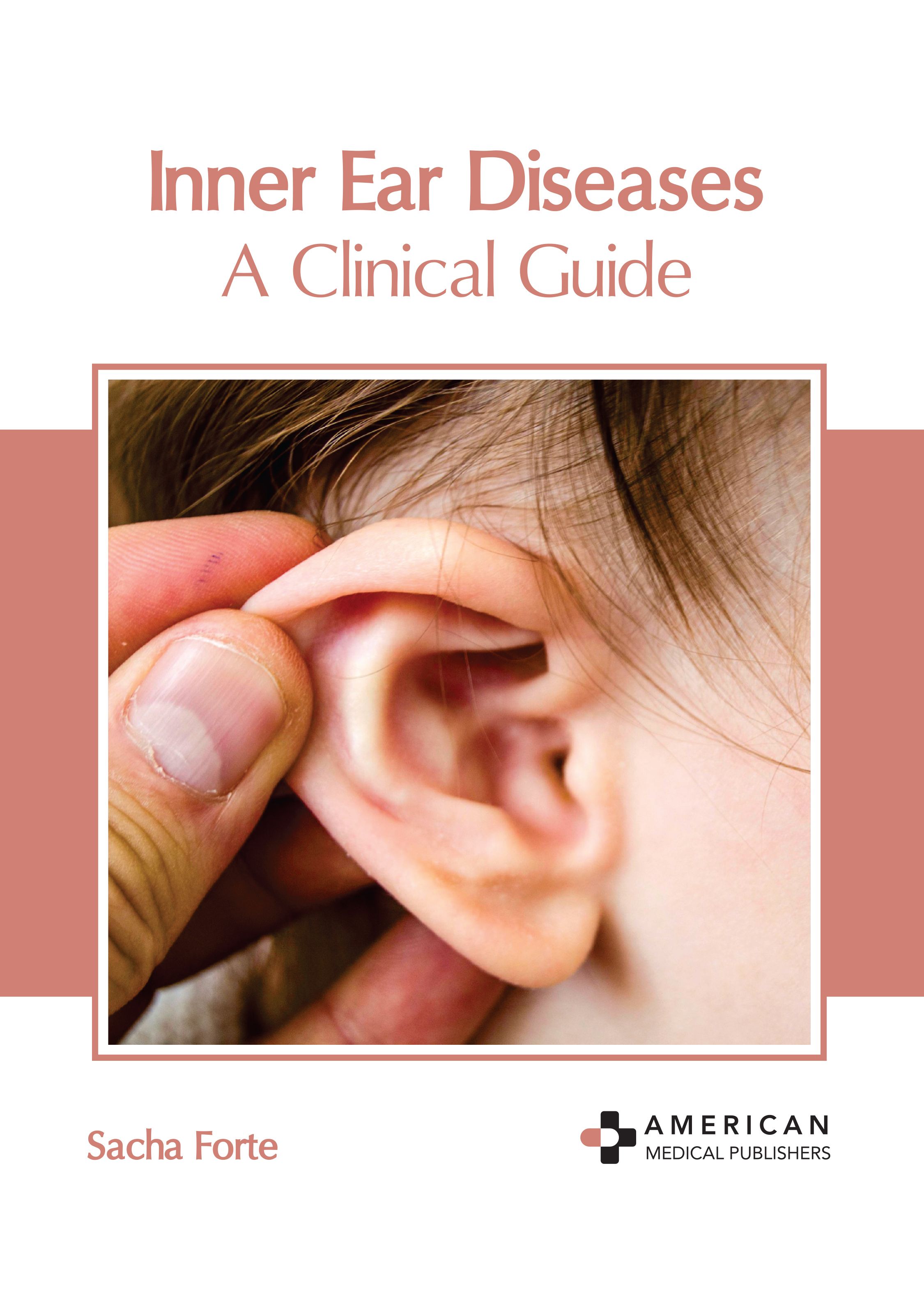 INNER EAR DISEASES: A CLINICAL GUIDE