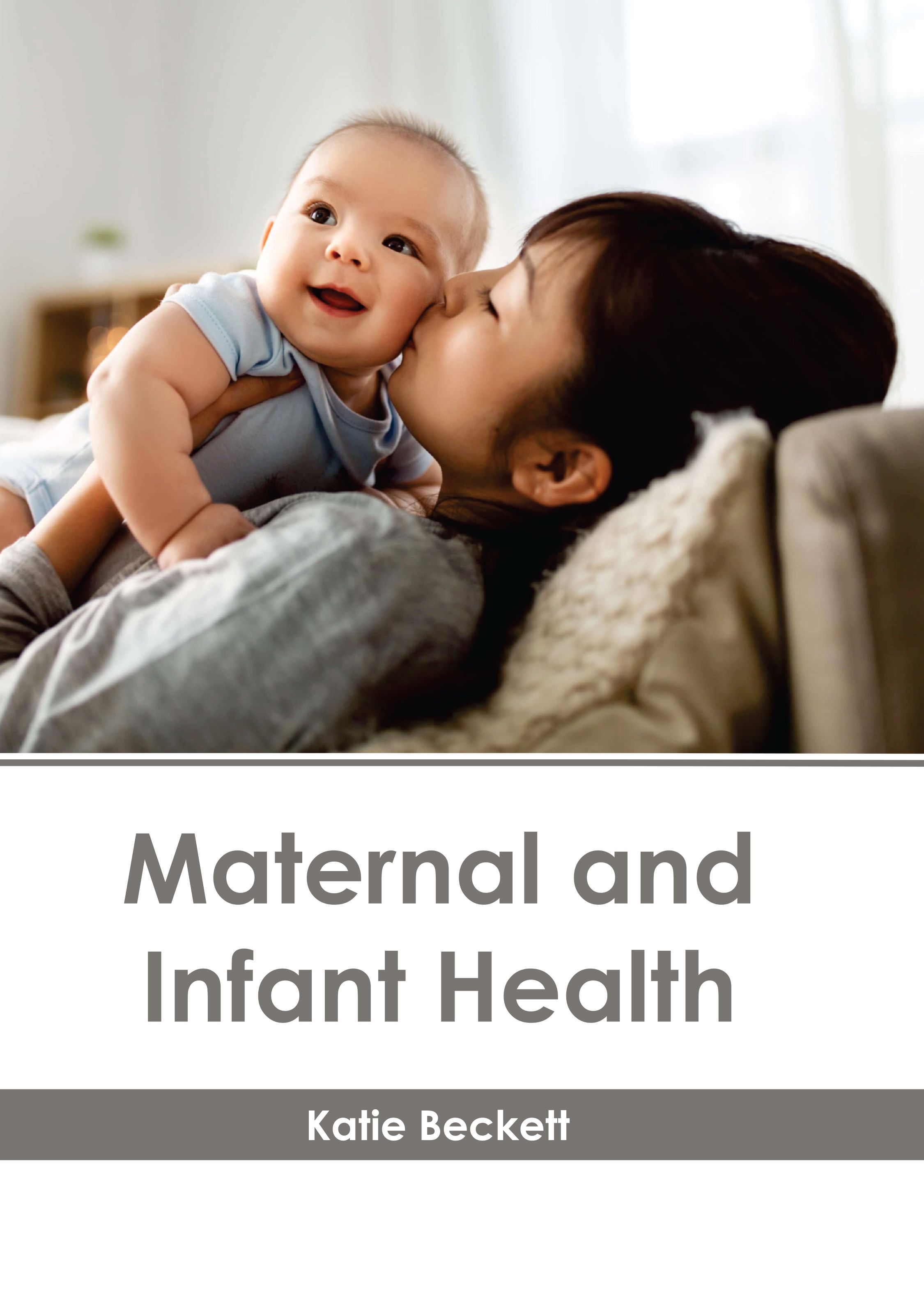 MATERNAL AND INFANT HEALTH