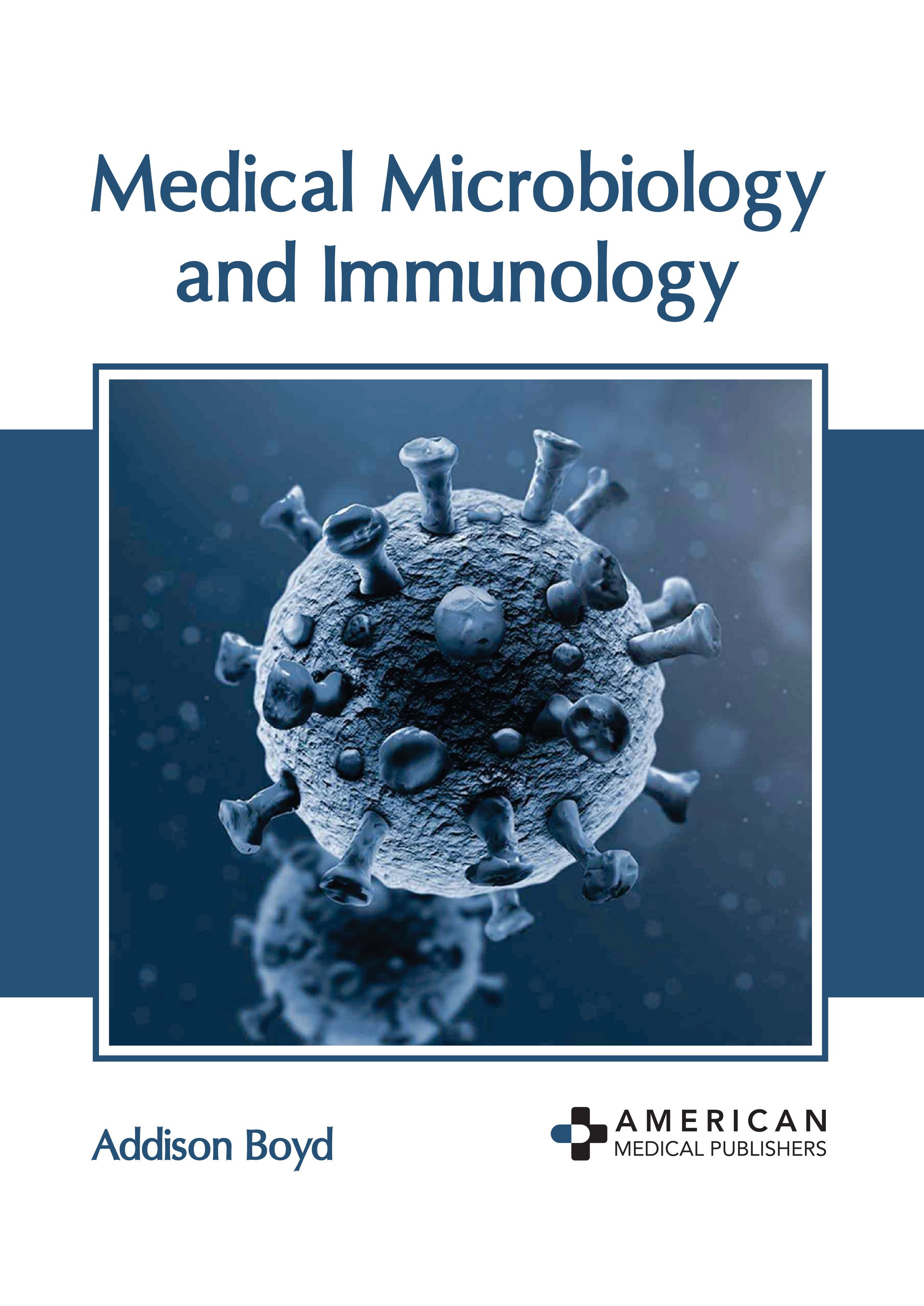 MEDICAL MICROBIOLOGY AND IMMUNOLOGY