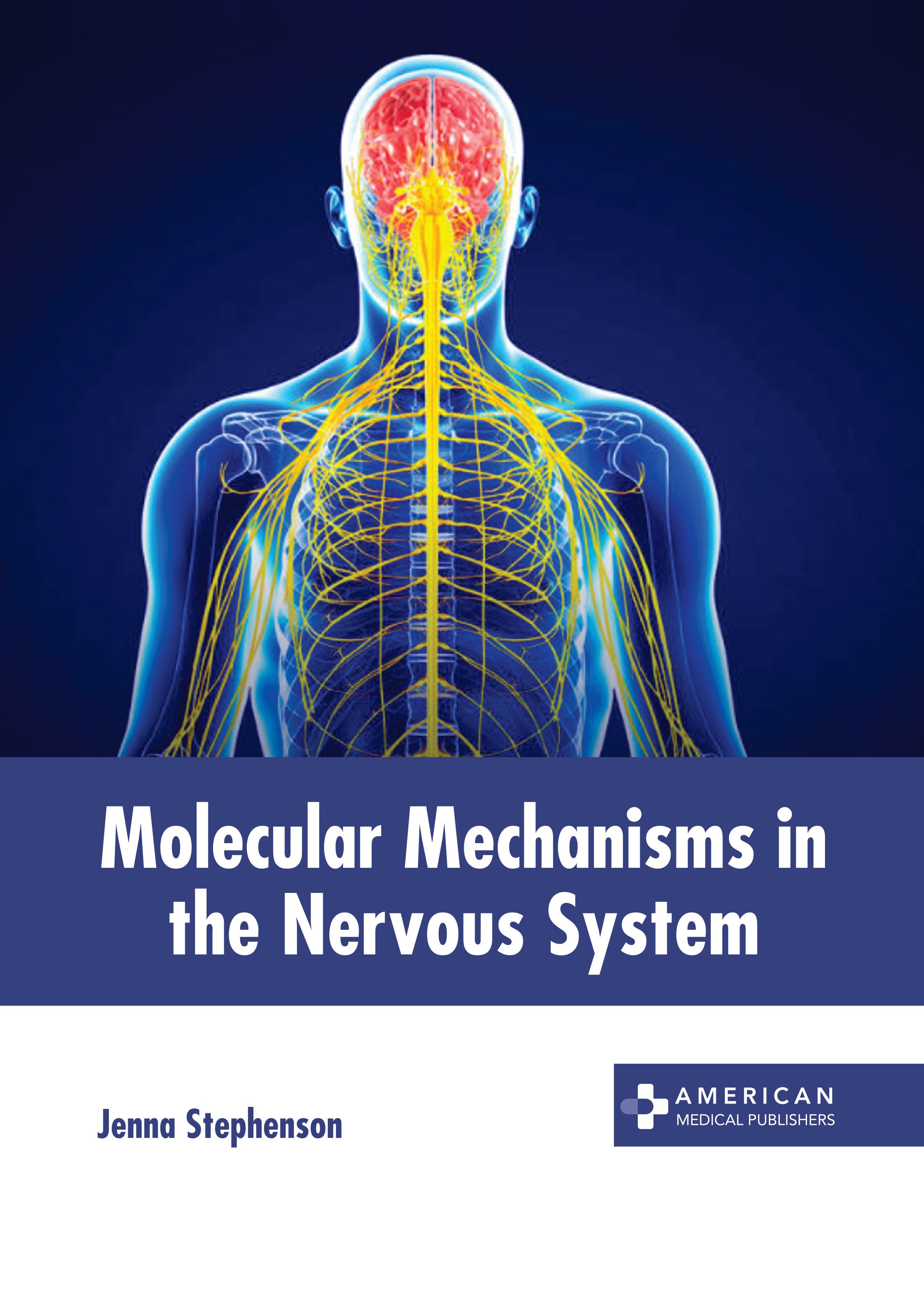 MOLECULAR MECHANISMS IN THE NERVOUS SYSTEM