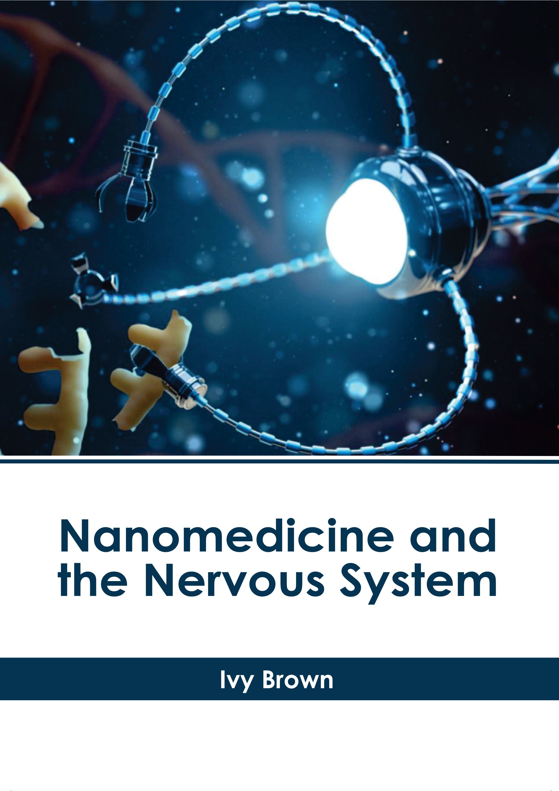 NANOMEDICINE AND THE NERVOUS SYSTEM