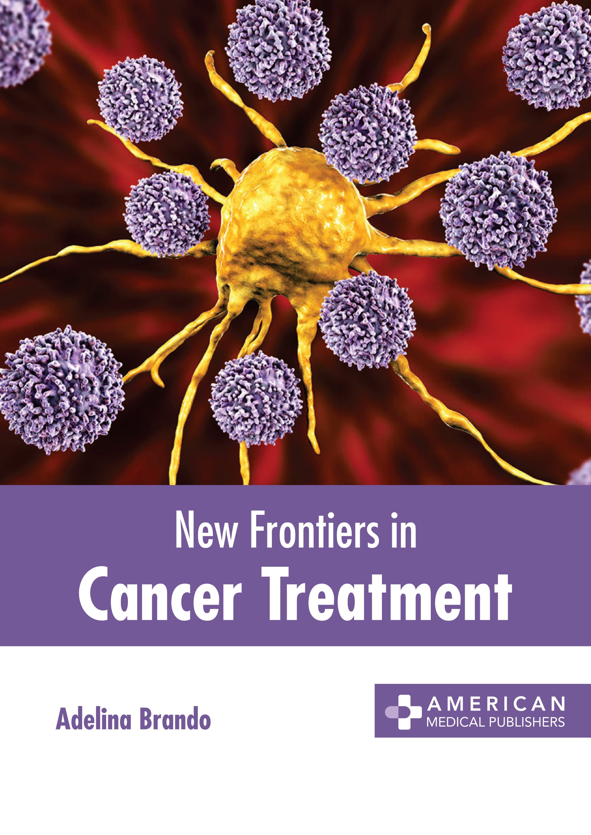 NEW FRONTIERS IN CANCER TREATMENT