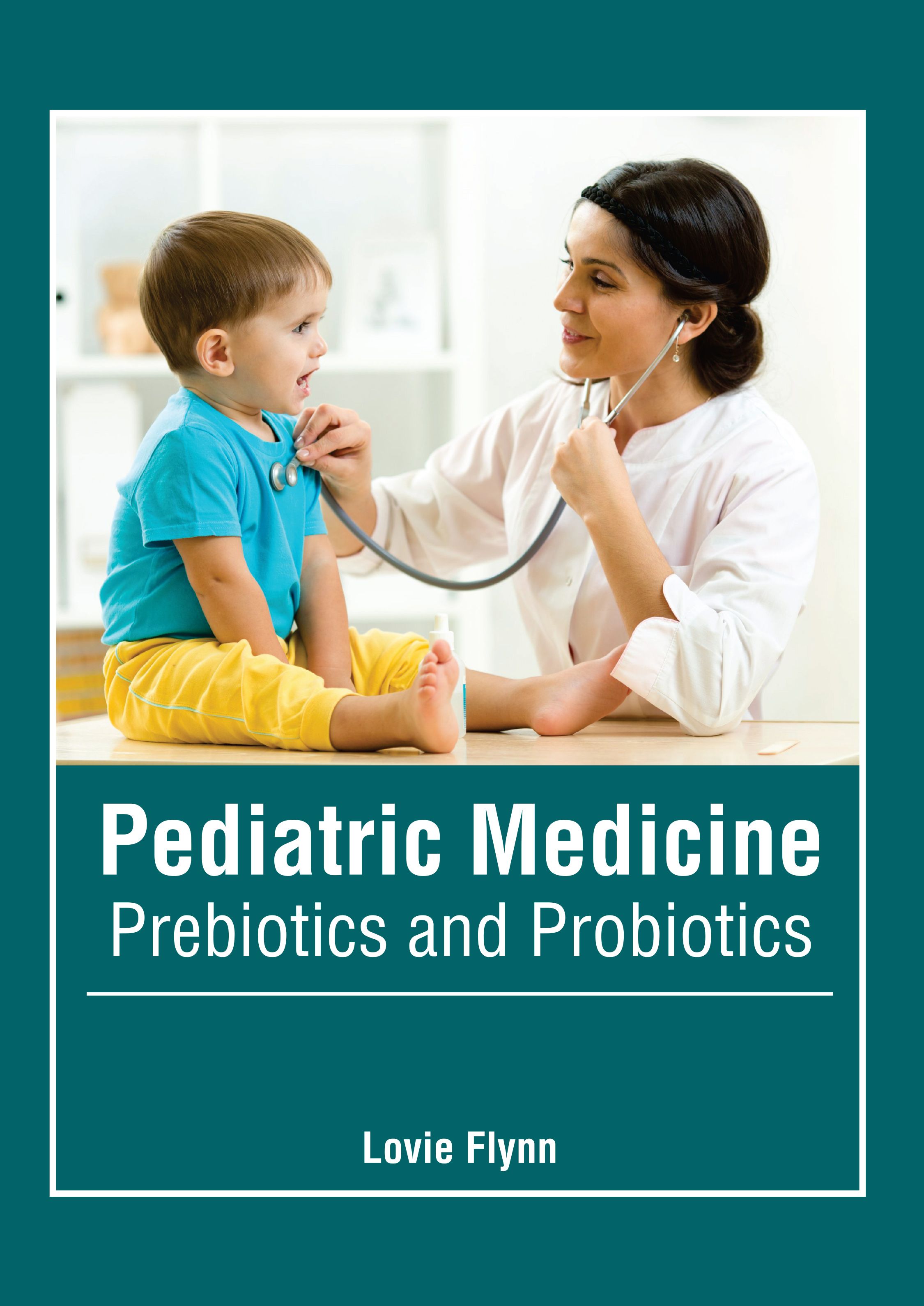 PEDIATRIC MEDICINE: PREBIOTICS AND PROBIOTICS