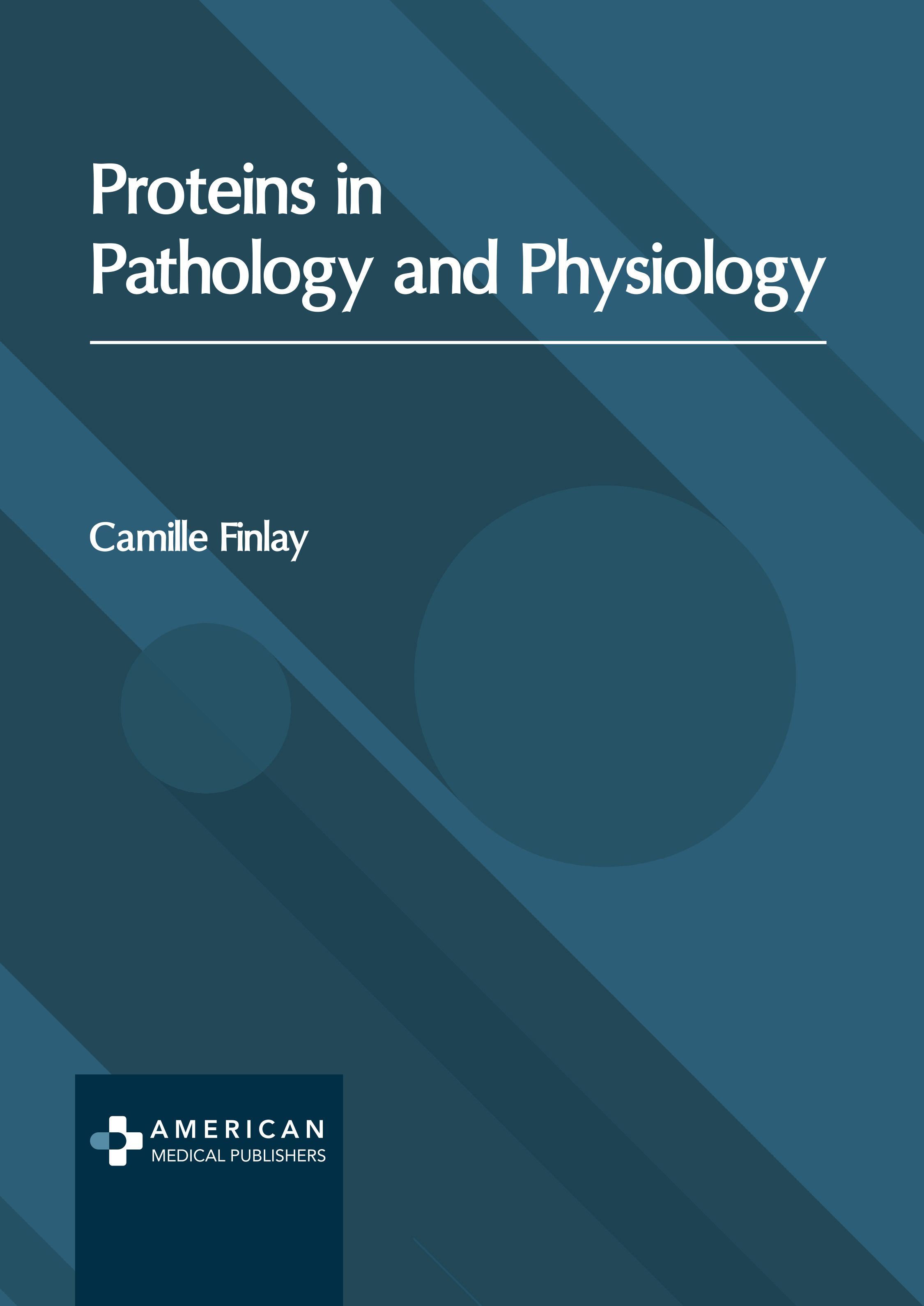 PROTEINS IN PATHOLOGY AND PHYSIOLOGY