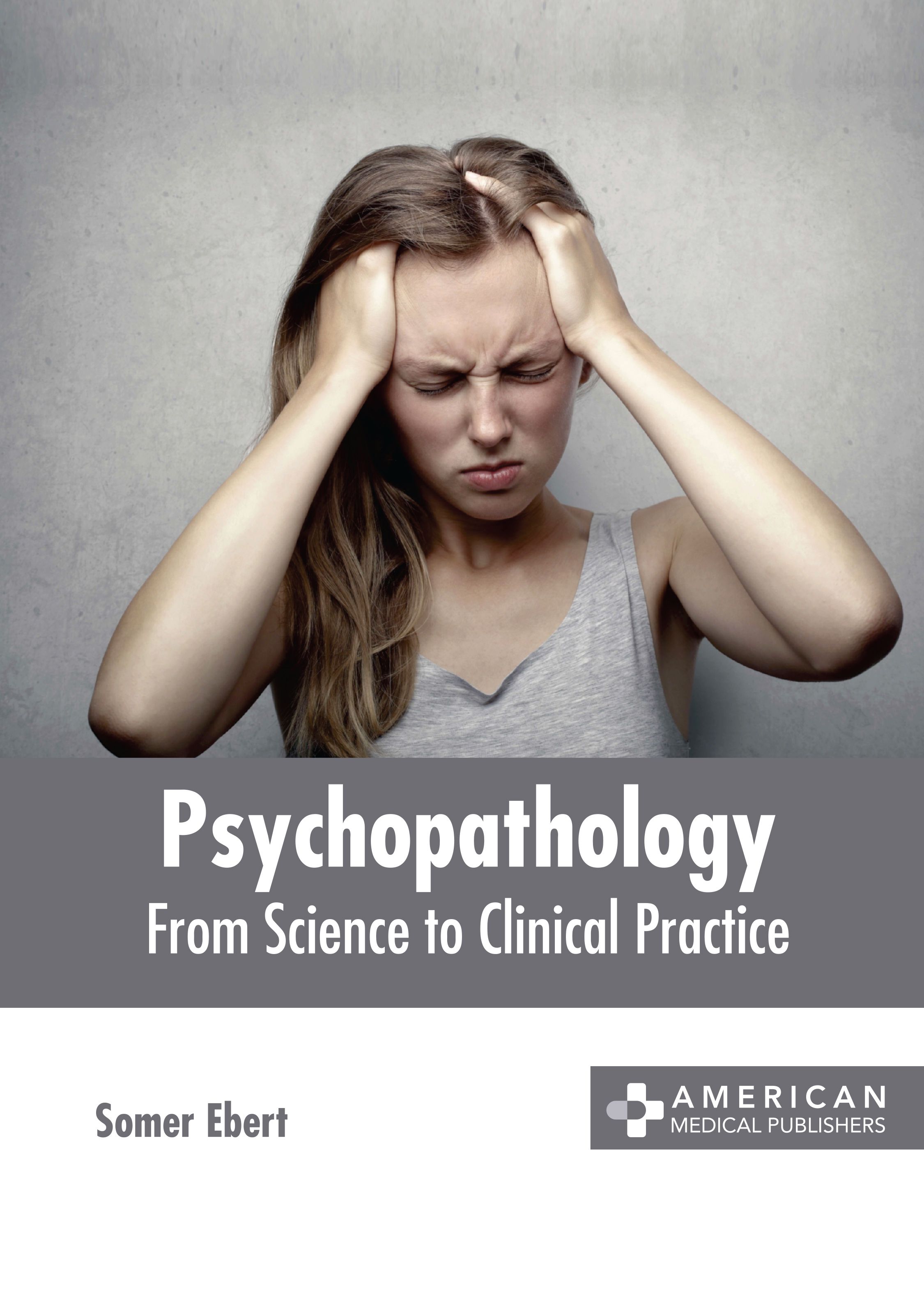 PSYCHOPATHOLOGY: FROM SCIENCE TO CLINICAL PRACTICE