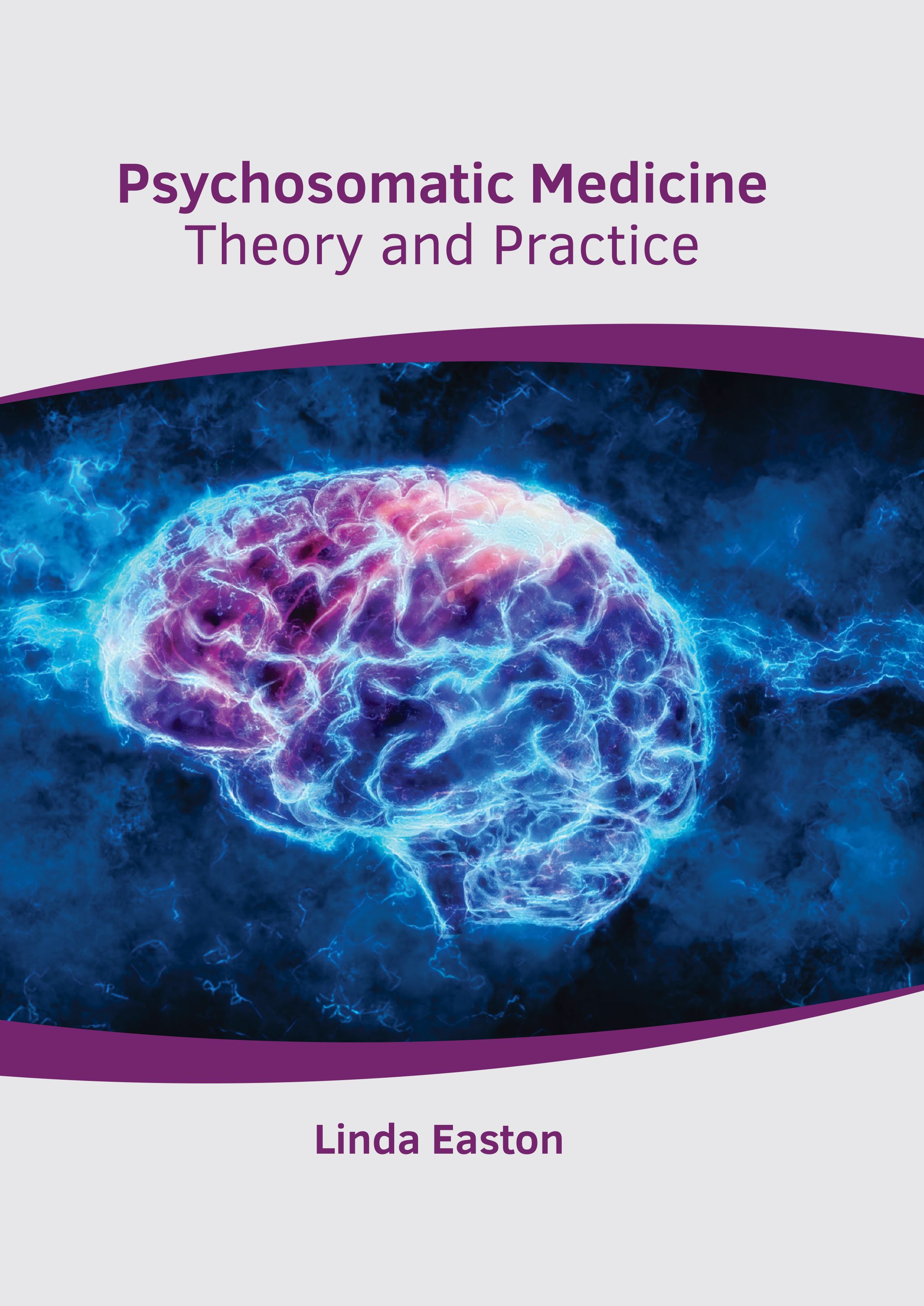 PSYCHOSOMATIC MEDICINE: THEORY AND PRACTICE