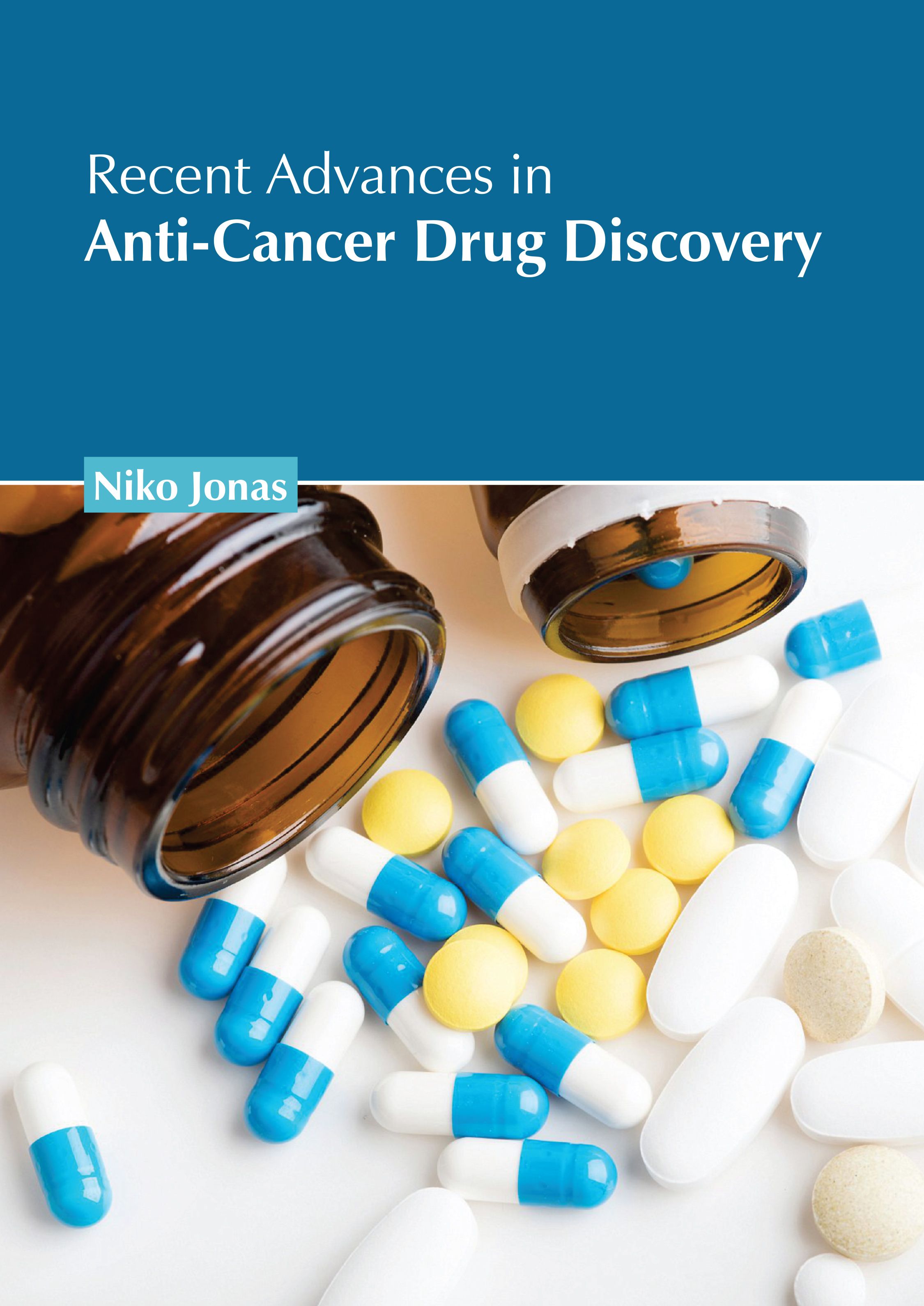 RECENT ADVANCES IN ANTI-CANCER DRUG DISCOVERY