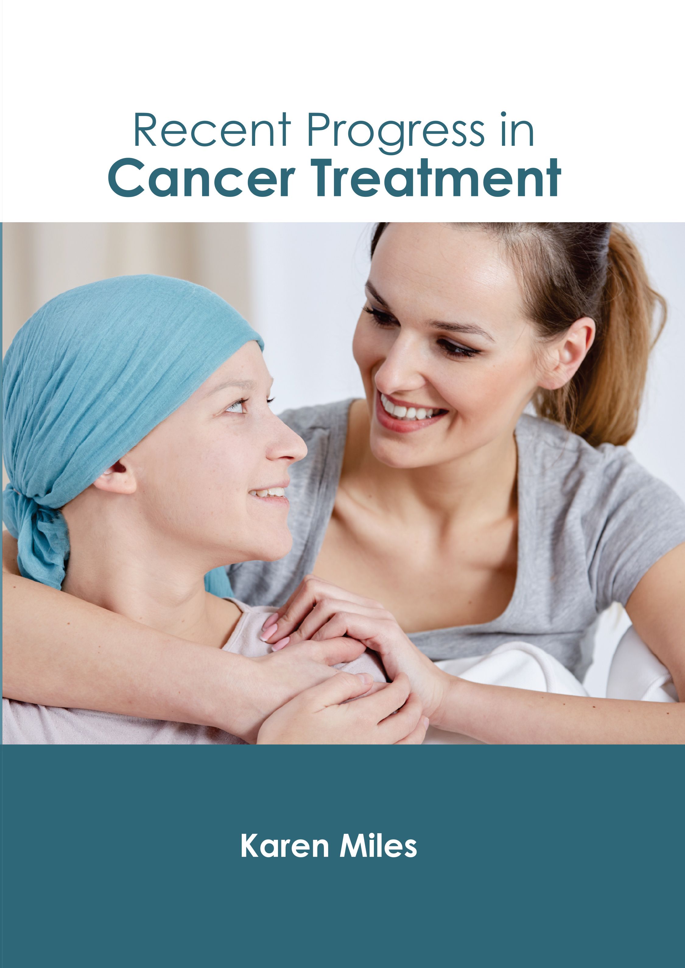 RECENT PROGRESS IN CANCER TREATMENT