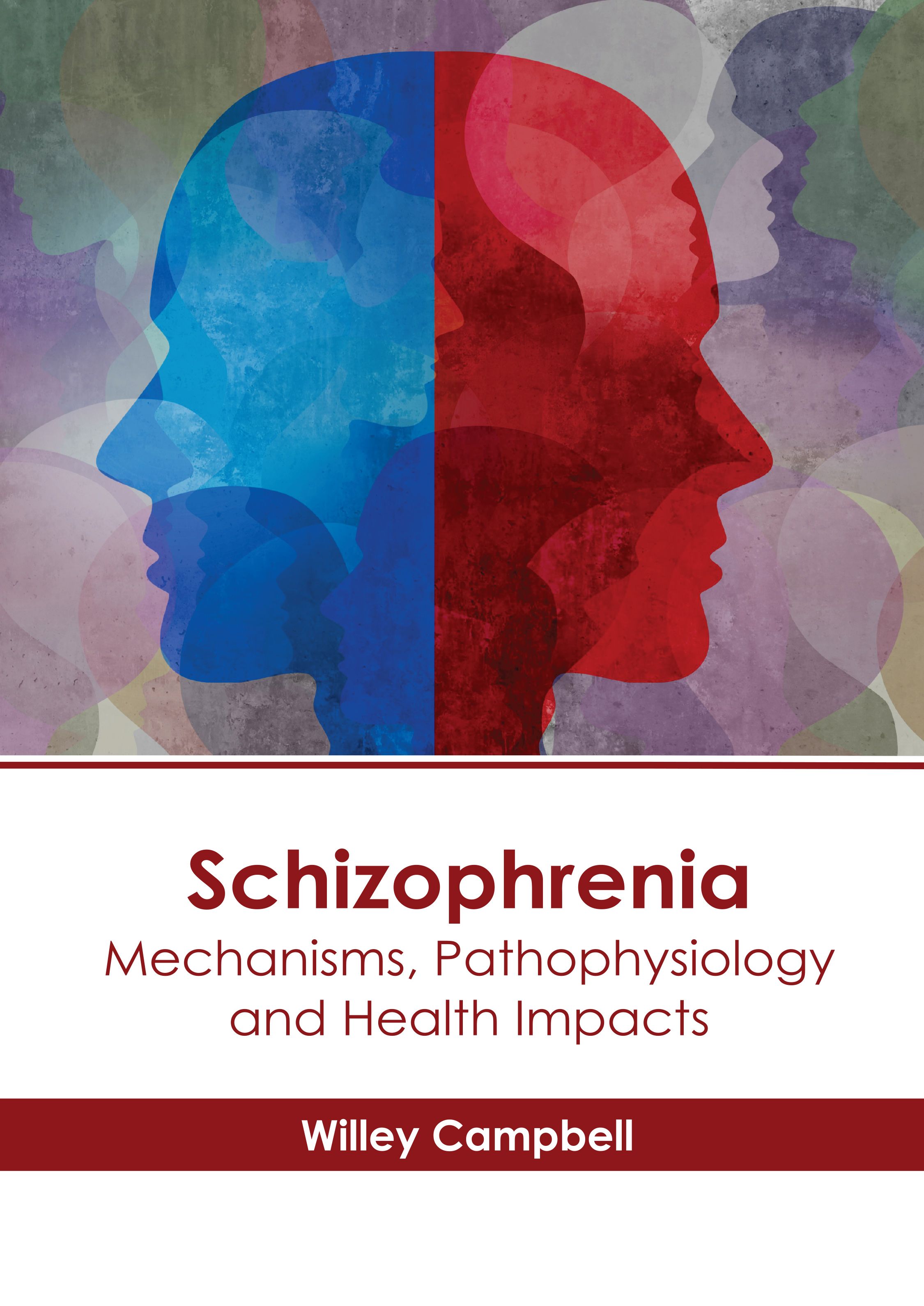 SCHIZOPHRENIA: MECHANISMS, PATHOPHYSIOLOGY AND HEALTH IMPACTS