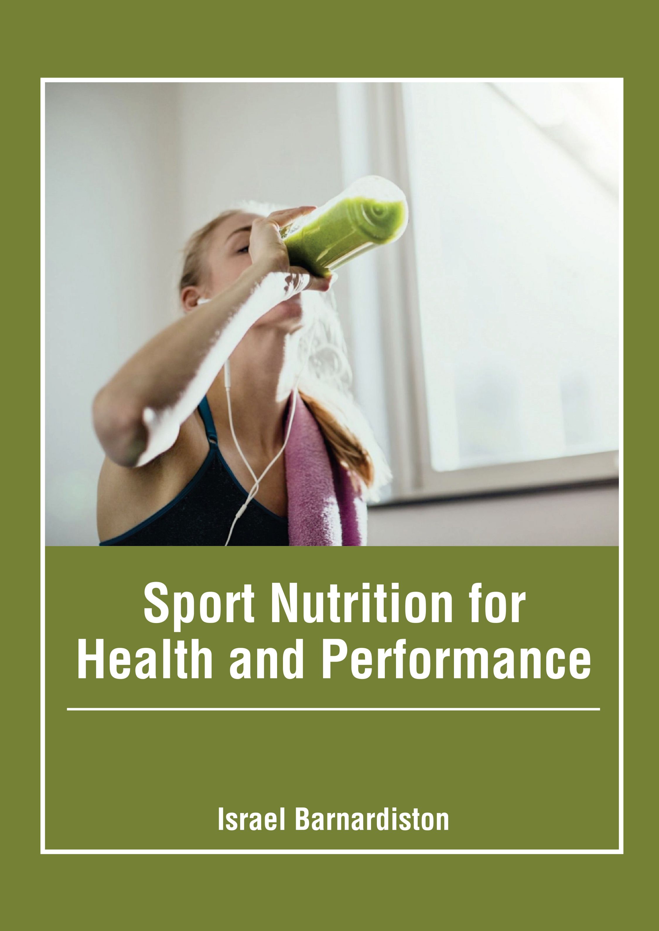 SPORT NUTRITION FOR HEALTH AND PERFORMANCE