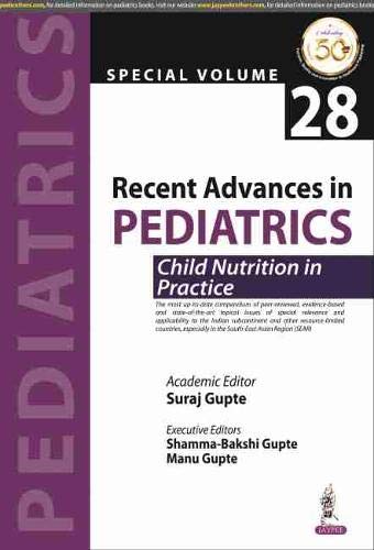 
best-sellers/jaypee-brothers-medical-publishers/recent-advances-in-pediatrics-special-volume-28--child-nutrition-in-practice-9789352704767