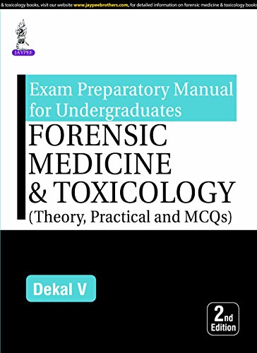 
best-sellers/jaypee-brothers-medical-publishers/exam-preparatory-manual-for-undergraduates-forensic-medicine-toxicology-theory-practical-and-9789352704880