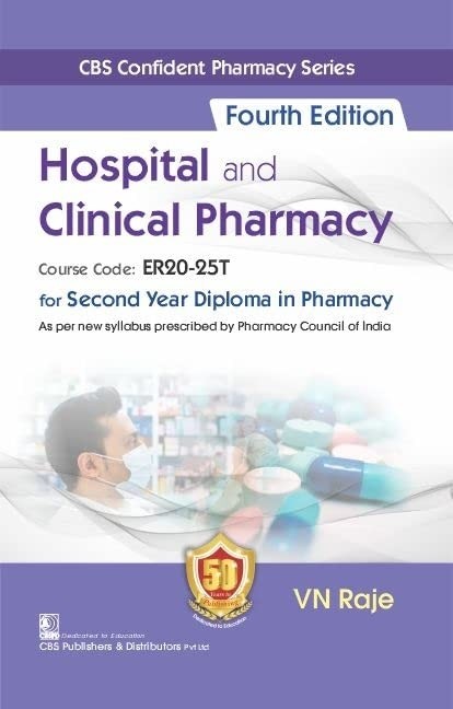 HOSPITAL AND CLINICAL PHARMACY FOR SECOND YEAR DIPLOMA IN PHARMACY (PB 2023)- ISBN: 9789354665127