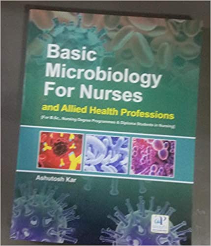 
basic-microbiology-for-nurses-and-allied-health-professions-hb-9789380316581