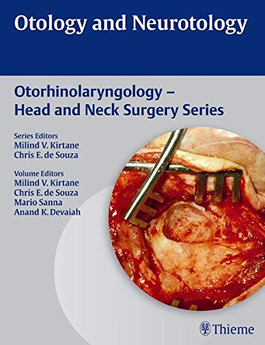 
otology-and-neurotology-otolaryngology---otolaryngology---head-and-neck-surgery-series--9789382076001