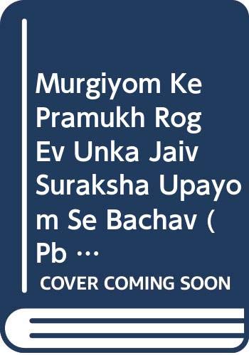 
best-sellers/cbs/murgiyom-ke-pramukh-rog-ev-unka-jaiv-suraksha-upayom-se-bachav-pb-2016--9789385915116