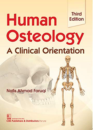HUMAN OSTEOLOGY A CLINICAL ORIENTATION (PB 2021)- ISBN: 9789386310729