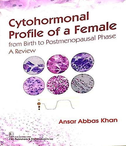 
best-sellers/cbs/cytohormonal-profile-of-a-female-from-birth-to-postmenopausal-phase-a-review-pb-2017--9789386478092