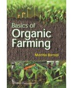 BASICS OF ORGANIC FARMING (PB 2023)- ISBN: 9789386478351