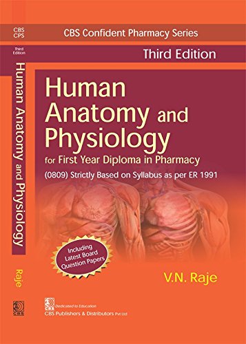 HUMAN ANATOMY AND PHYSIOLOGY FOR FIRST YEAR DIPLOMA IN PHARMACY (PB 2021)- ISBN: 9789386478504