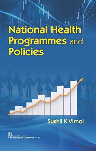 NATIONAL HEALTH PROGRAMMES AND POLICIES (PB 2018)- ISBN: 9789387742925