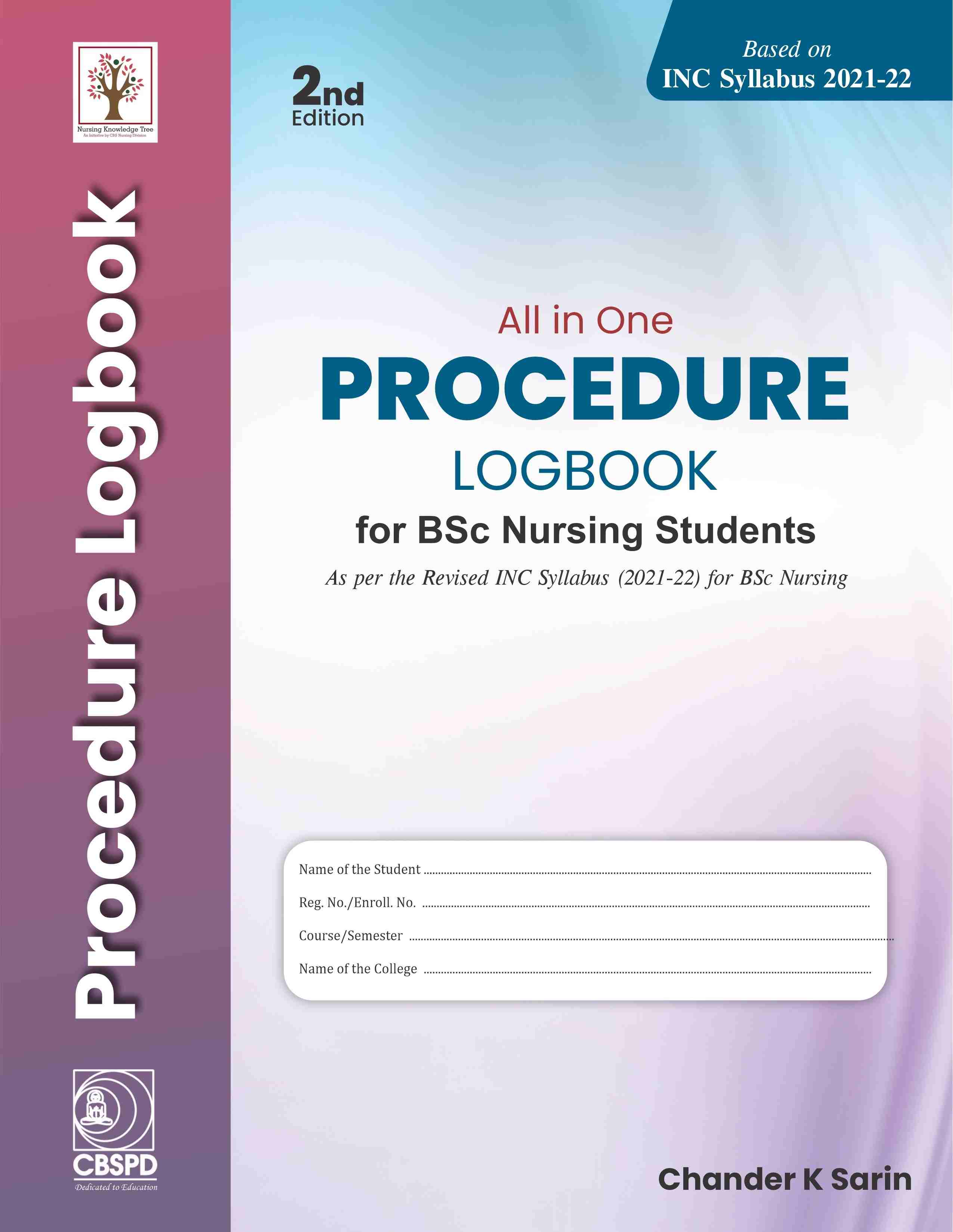 ALL IN ONE PROCEDURE LOGBOOK FOR BSC NURSING STUDENTS (PB 2022)- ISBN: 9789390619689
