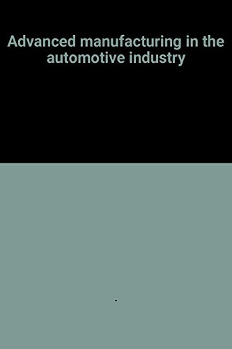 technical/general/advanced-manufacturing-in-the-automotive-industry-9780948507328