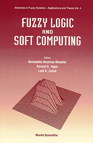 technical/mathematics/fuzzy-logic-and-soft-computing-vol-4-9789810223458