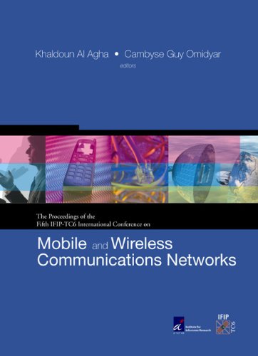 technical//mobile-and-wireless-communications-networks-proceedings-of-the-fifth-ifip-tc6-international-conference-with-cdrom--9789812386861