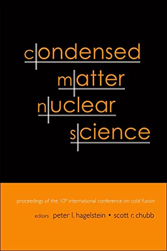 technical/general/condensed-matter-nuclear-science---proceedings-of-the-10th-international-conference-on-cold-fusion-9789812565648
