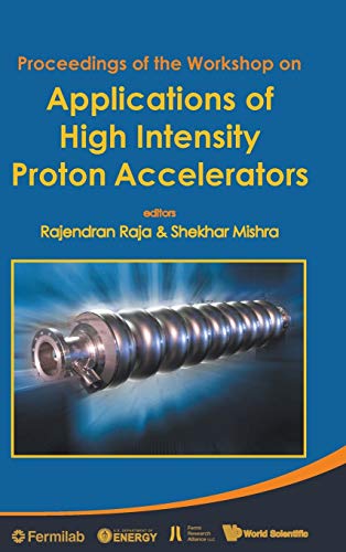 technical/general/applications-of-high-intensity-proton-accelerators---proceedings-of-the-workshop-9789814317283