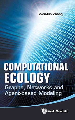 technical/general/computational-ecology-graphs-networks-and-agent-based-modeling-9789814343619