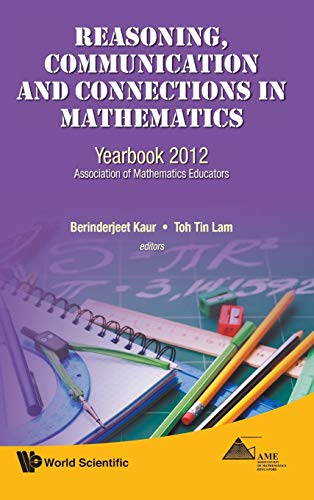 technical/mathematics/reasoning-communication-and-connections-in-mathematics-yearbook-2012-association-of-mathematics-educators-9789814405416