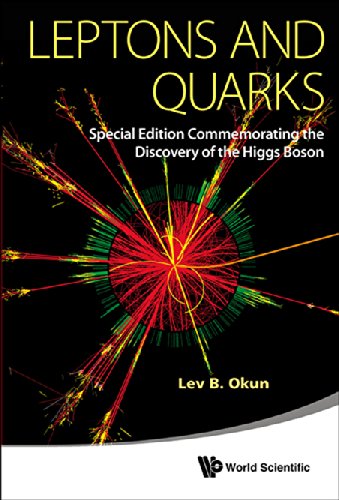 technical/general/leptons-and-quarks-special-edition-commemorating-the-discovery-of-the-higgs-boson--9789814603003